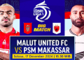 PSM Makassar kontra Malut United dengan Kuota Tiket terbatas